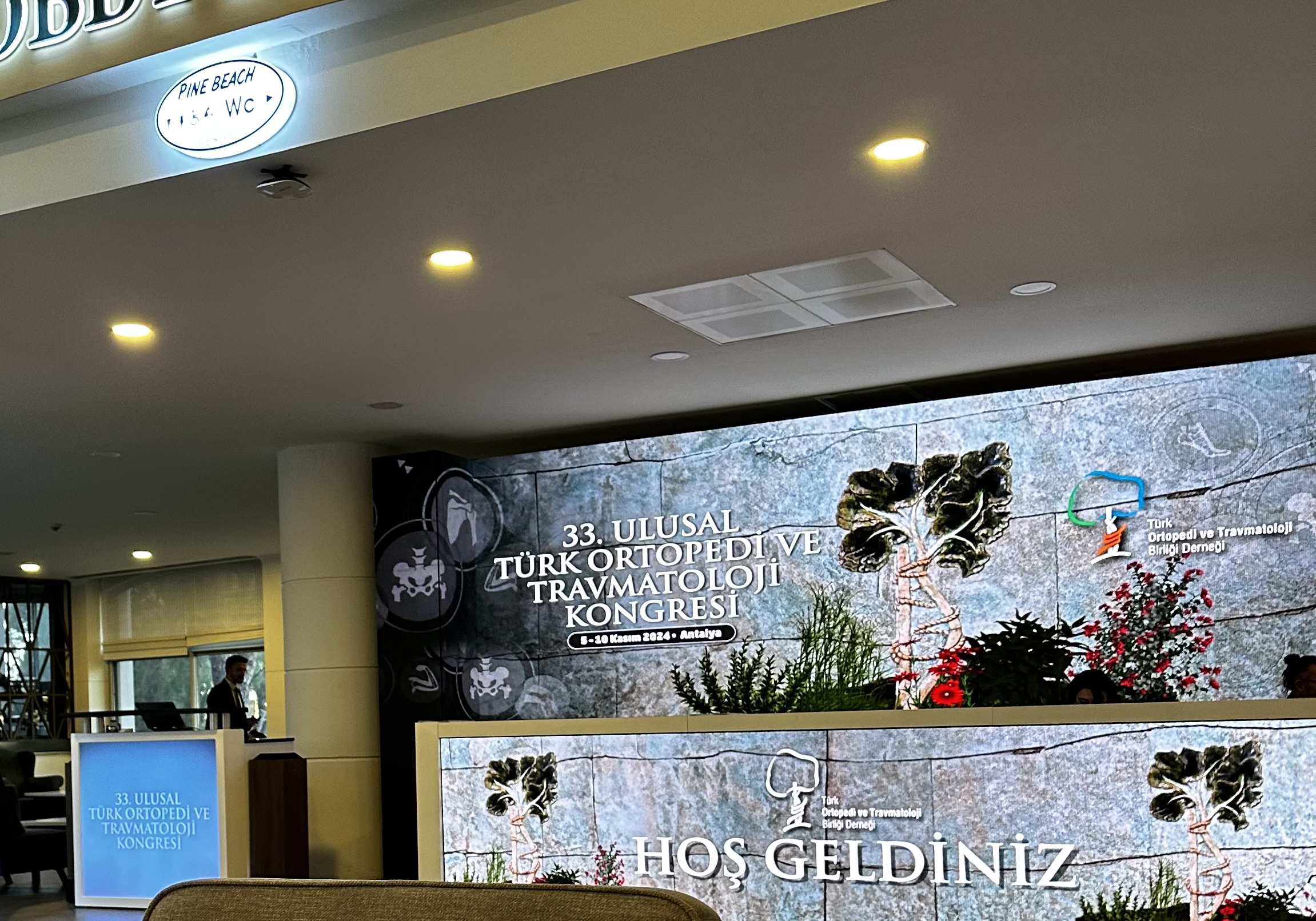 Hoş Geldiniz — congress welcome hall at Pine Beach
